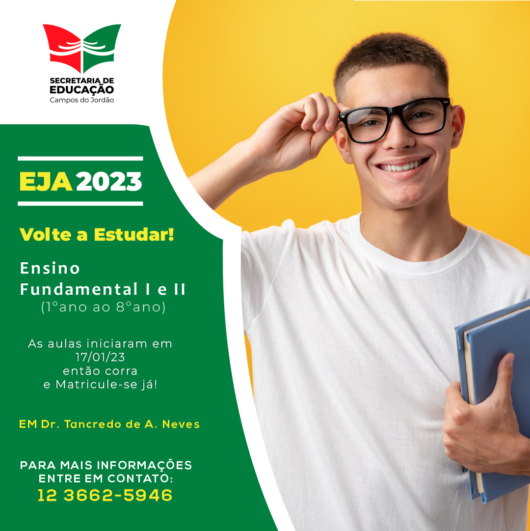 Volte a estudar, matricule-se na Educação de Jovens e Adultos (EJA).